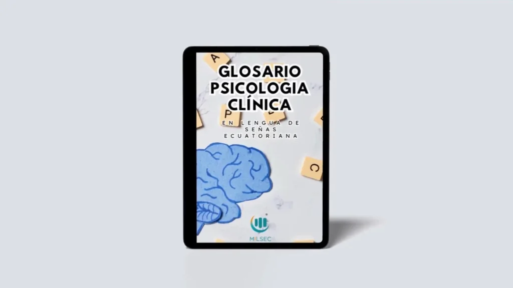 Primer Glosario de Psicología Clínica en Lengua de Señas Ecuatoriana